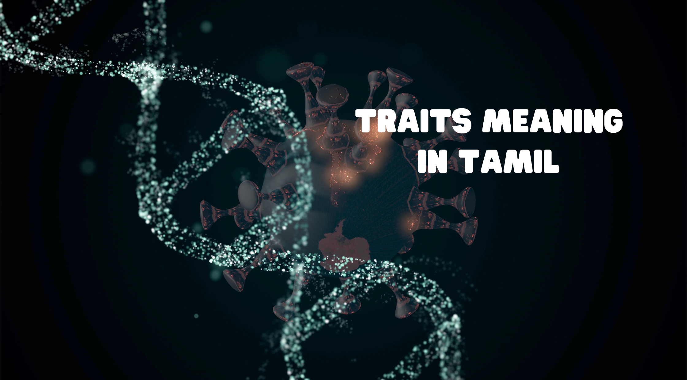 Traits Meaning in Tamil